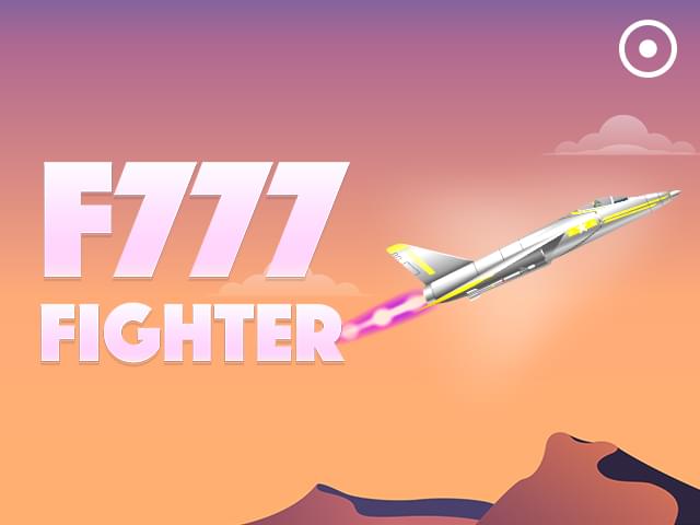 multi bet F777 Fighter